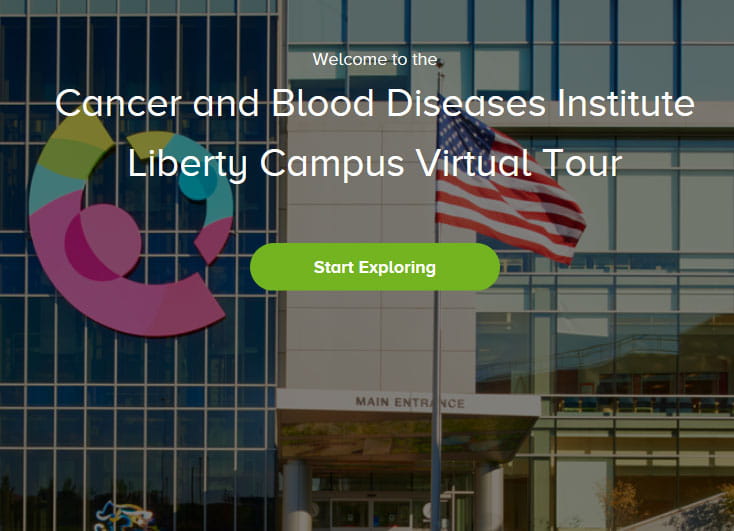 Take a virtual tour of the Cancer and Blood Diseases Institute Liberty Campus, including the Proton Therapy Center and inpatient and outpatient areas.